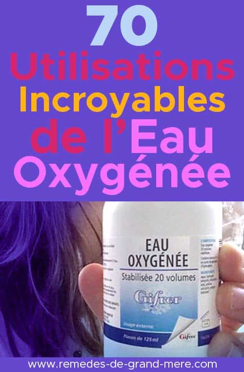 70 utilisations eau oxygénée