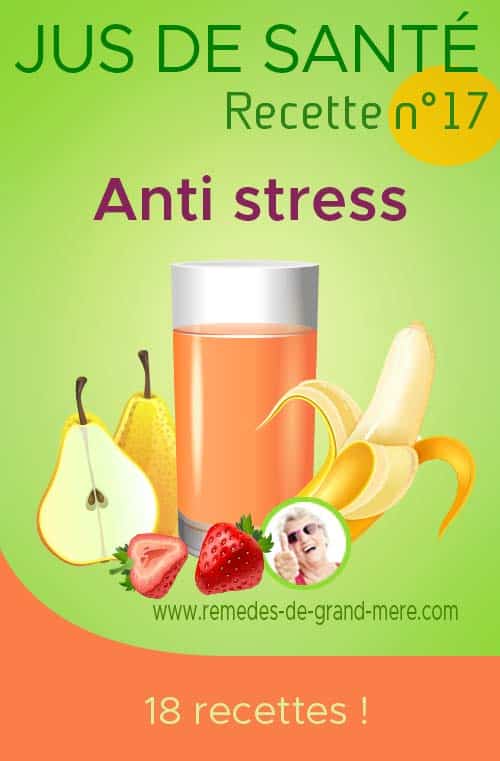 jus de fruits pour soigner le stress