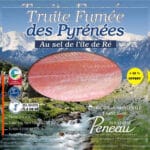 Maison Peneau rappelle 210g de Truite fumée Pyrénées pour problème de qualité